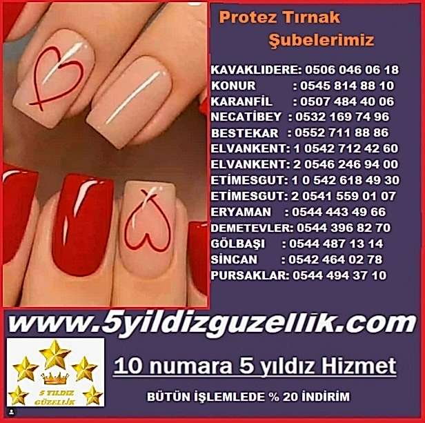 PROTEZ TIRNAK ÇANKAYA KIZILAY KONUR : 0542 428 20 42 KARANFİL : 0507 484 40 06 NECATİBEY: 0532 169 74 96 TUNALI:  05345928525 BESTEKAR: 0552 711 88 86